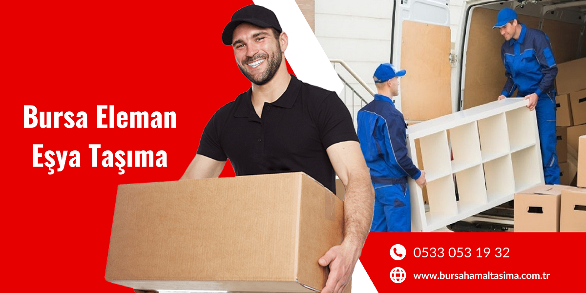Bursa Eleman Eşya Taşıma